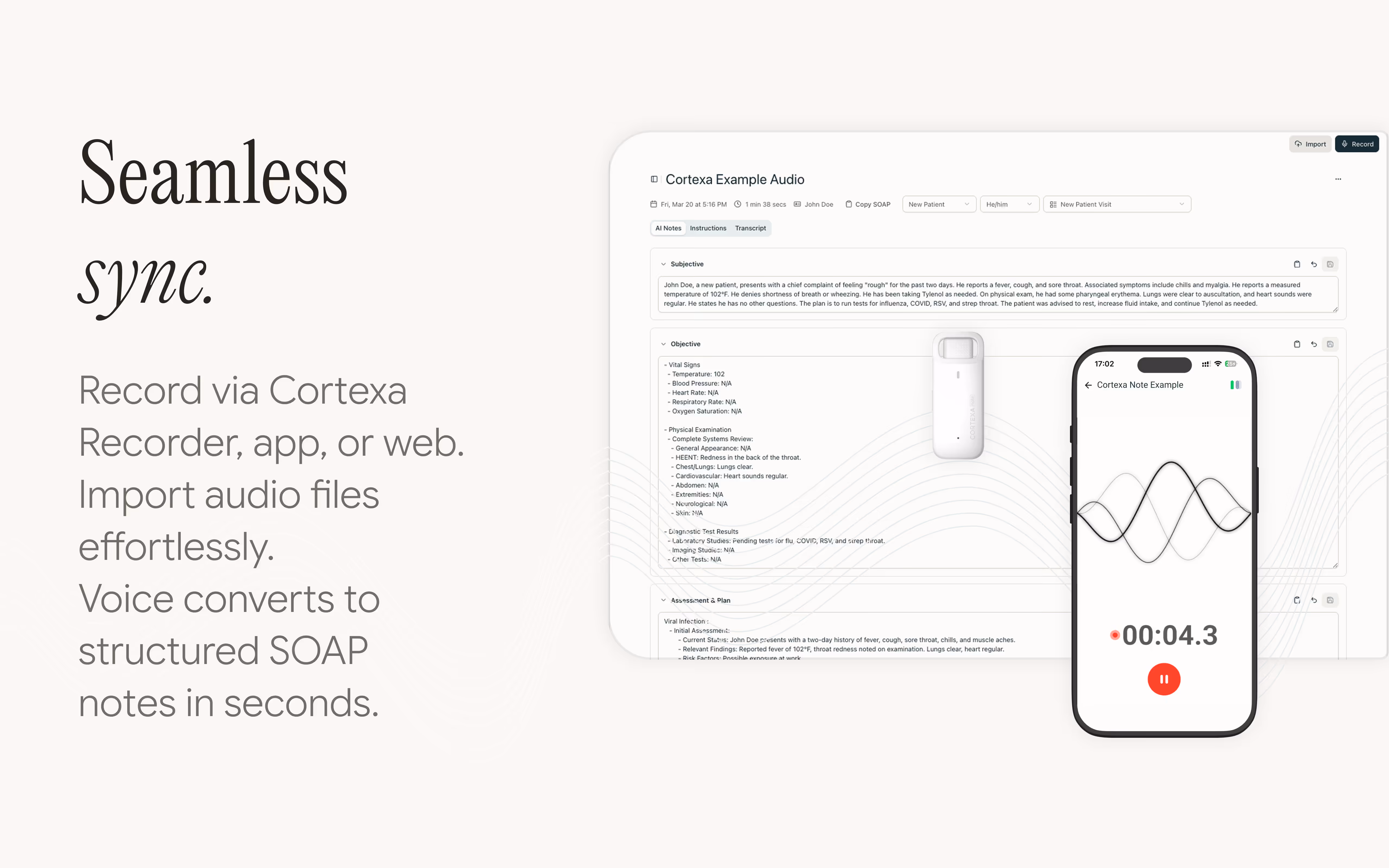 Seamless sync across devices - laptop, phone, and Cortexa recorder